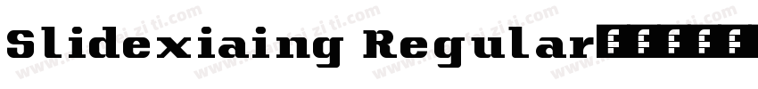 Slidexiaing Regular字体转换